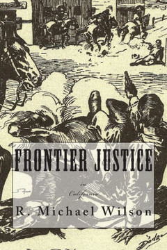 Frontier Justice: California
