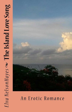 The Island Love Song: An Erotic Romance