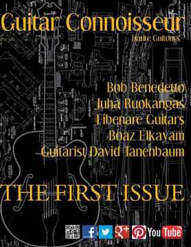 Guitar Connoisseur - The First Issue - Summer 2012