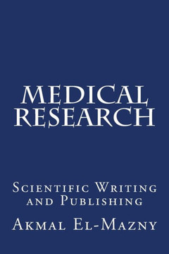 Medical Research: Scientific Writing and Publishing