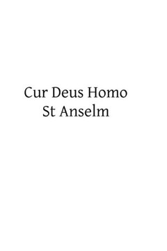 Cur Deus Homo : 9781493518616