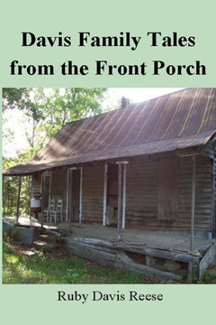 Davis Family Tales From the Front Porch