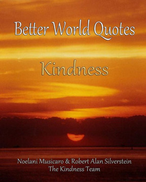 Better World Quotes: Kindness