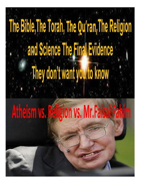 The Bible, The Torah, The Qu'ran, The Religion and Science The Final Evidence They don't want you to know!