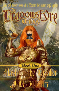 The Dragonsfyre Trilogy: Book One: Mask of the Cavalier The Dragonsfyre Trilogy: Book One: Mask of the Cavalier