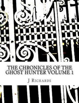 The Chronicles of the Ghost Hunter Collection Volume 1