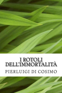 I Rotoli dell'Immortalit??,Di Cosimo