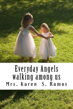 Everyday Angels: angels walking among us