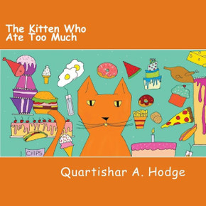 The Kitten Who Ate Too Much The Kitten Who Ate Too Much