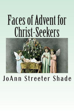 Faces of Advent for Christ-Seekers