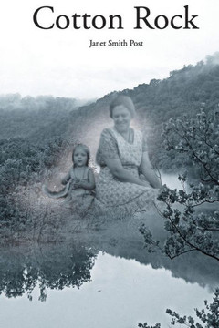 Cotton Rock: An Ozarks Story on the White River