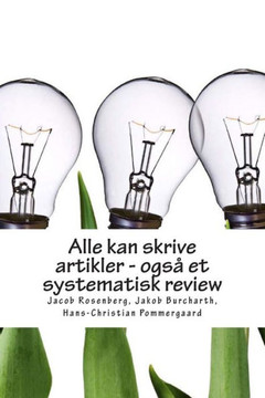 Alle kan skrive artikler - ogs??et systematisk review