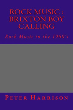 Rock Music: Brixton Boy Calling: Rock Music: B B C