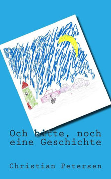 Och bitte - noch eine Geschichte: Gute-Nacht-Geschichten fer 5-9 j??rige Kinder