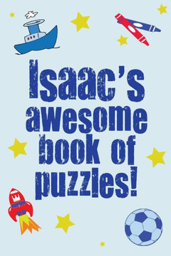 Isaac's Awesome Book Of Puzzles!