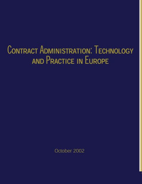 Contract Administration: Technology and Practice in Europe