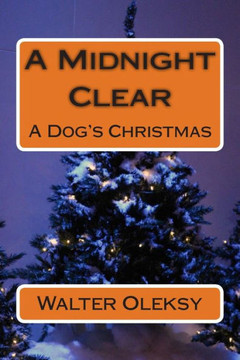 A Midnight Clear: A Dog's Christmas