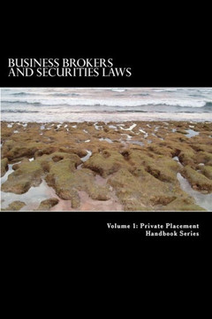 Business Brokers and Securities Laws: How to Avoid Becoming an Unlicensed Broker-Dealer