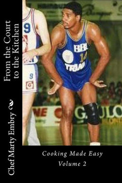 From the Court to the Kitchen Volume 2: Cooking Made Easy