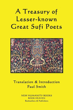 A Treasury of Lesser-known Great Sufi Poets