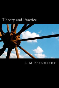 Theory and Practice: A Primer for Students of Applied Ethics