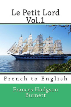 Le Petit Lord Vol.1: French to English