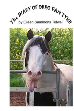 The Diary of Oreo Van Tyke: An Unusual Paint Stallion