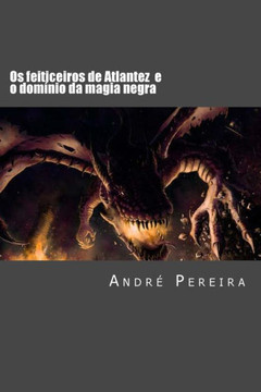 Os feiticeiros de Atlantez: O domanio da magia negra