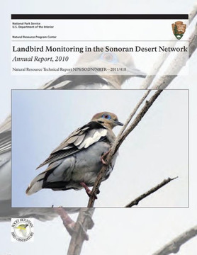 Landbird Monitoring in the Sonoran Desert Network: Annual Report, 2010