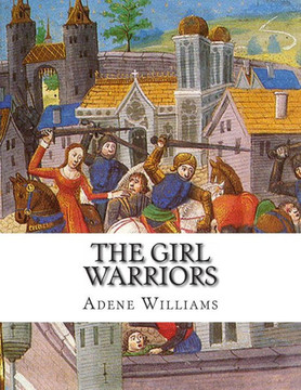 The Girl Warriors The Girl Warriors