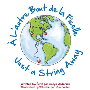 ? L'Autre Bout De La Ficelle - Just A String Away (French Edition) ? L'Autre Bout De La Ficelle - Just A String Away (French Edition)