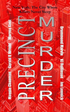 Precinct Murder: New York: The City Where Killers Never Sleep