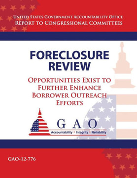 Foreclosure Review: Opportunities Exist to Further Enhance Borrower Outreach Efforts