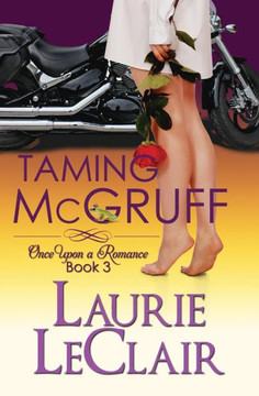 Taming McGruff, Book 3: Once Upon A Romance, Book 3