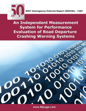 An Independent Measurement System for Performance Evaluation of Road Departure Crashing Warning Systems