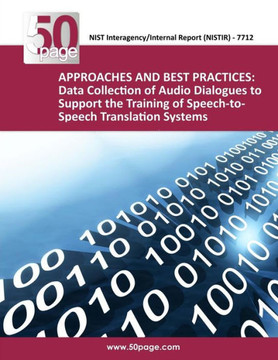 Approaches and Best Practices: Data Collection of Audio Dialogues to Support the Training of Speech-to-Speech Translation Systems