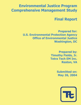 Environmental Justice Program Comprehensive Management Study: Final Report