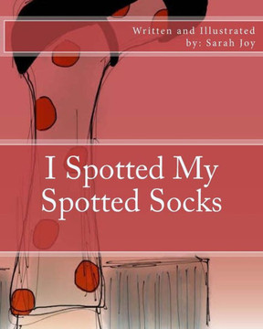 I Spotted My Spotted Socks