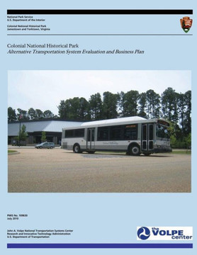 Colonial National Historical Park: Alternative Transportation System Evaluation and Business Plan