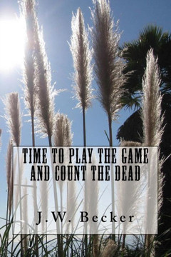 Time To Play The Game And Count The Dead