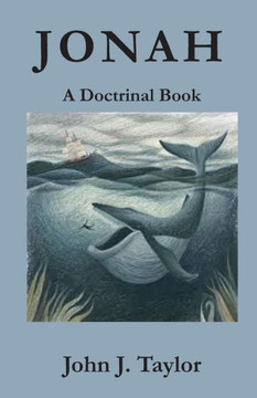 Jonah: A Doctrinal Book