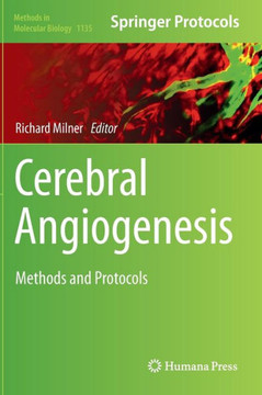 Cerebral Angiogenesis: Methods and Protocols