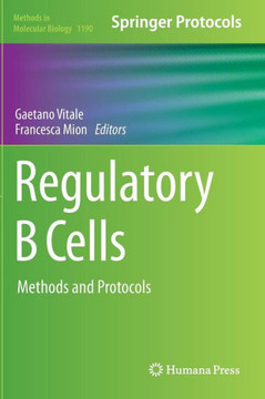Regulatory B Cells: Methods and Protocols