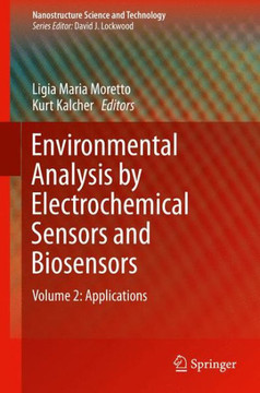 Environmental Analysis by Electrochemical Sensors and Biosensors: Applications Environmental Analysis by Electrochemical Sensors and Biosensors: Applications