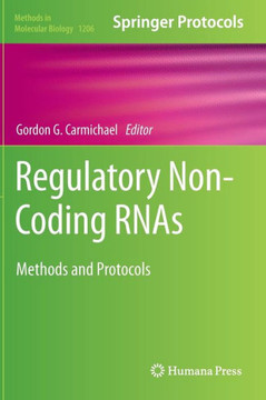 Regulatory Non-Coding Rnas: Methods and Protocols