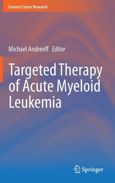 Targeted Therapy of Acute Myeloid Leukemia