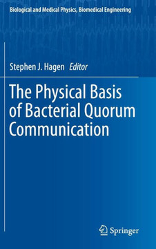 The Physical Basis of Bacterial Quorum Communication