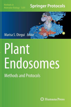 Plant Endosomes: Methods and Protocols