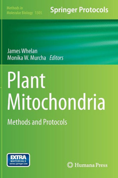 Plant Mitochondria: Methods and Protocols