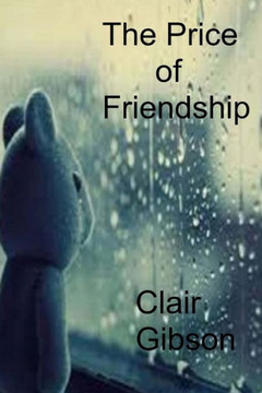 The Price Of Friendship The Price Of Friendship